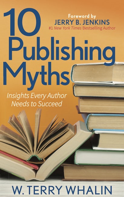 Book cover image for 10 Publishing Myths ISBN: 9781642794526